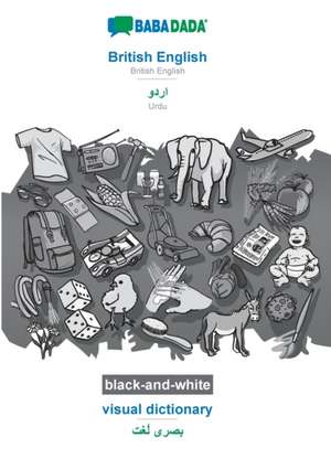 BABADADA black-and-white, British English - Urdu (in arabic script), visual dictionary - visual dictionary (in arabic script) de Babadada Gmbh