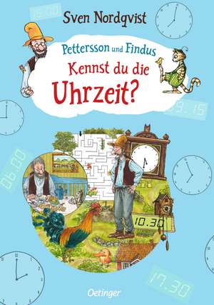 Pettersson und Findus. Kennst du die Uhrzeit? de Sven Nordqvist