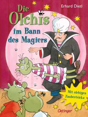 Die Olchis im Bann des Magiers de Erhard Dietl