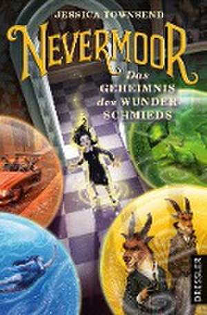 Nevermoor 2. Das Geheimnis des Wunderschmieds de Jessica Townsend