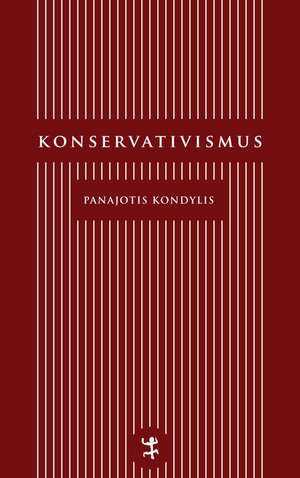 Konservativismus de Panajotis Kondylis