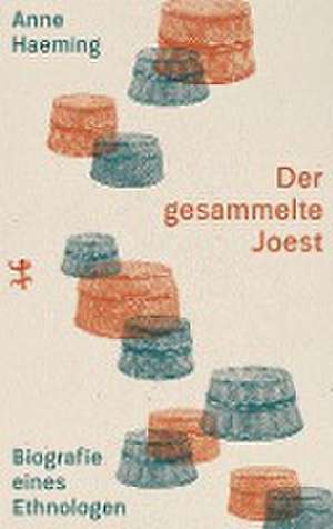 Der gesammelte Joest de Anne Haeming