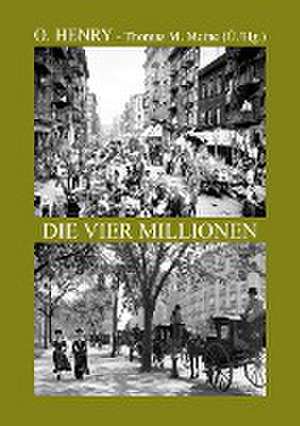 Die vier Millionen de Thomas M. Meine