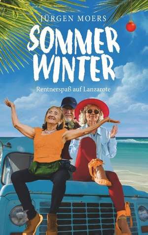 Sommerwinter de Jürgen Moers