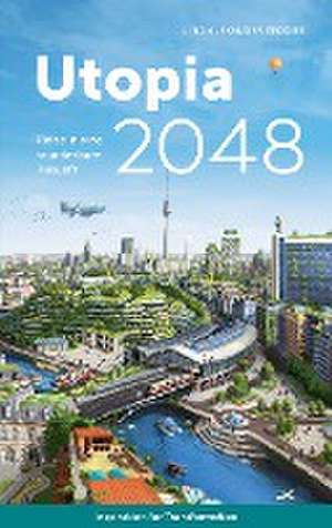 Utopia 2048 de Lino Alexander Zeddies