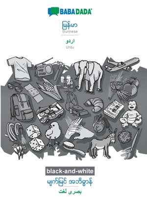 Burmese (in burmese script) - Urdu (in arabic script), visual dictionary, BW de Babadada Gmbh