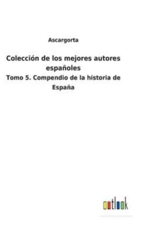 Colección de los mejores autores españoles de Ascargorta