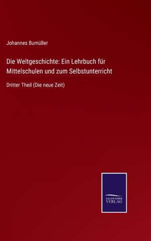 Weltgeschichte de Johannes Bumuller