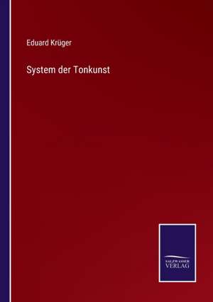 System der Tonkunst de Eduard Krüger