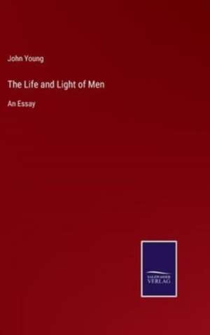 The Life and Light of Men de John Young