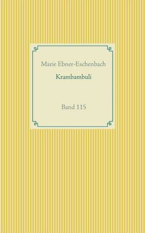 Krambambuli de Marie Ebner-Eschenbach
