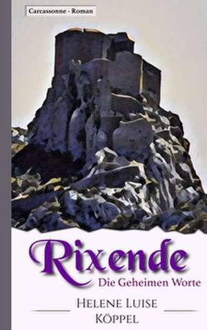 Rixende de Helene Luise Köppel