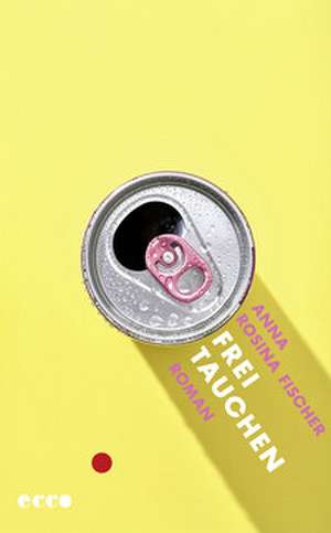 Freitauchen de Anna Rosina Fischer