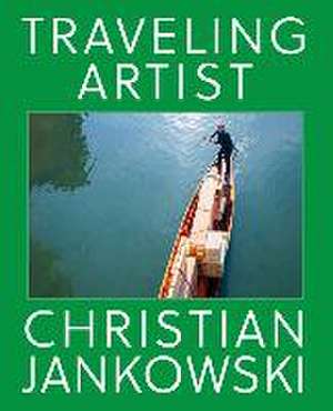 Christian Jankowski. Traveling Artist. de Nicole Fritz