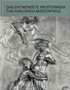 Das entwendete Meisterwerk / The Purloined Masterpiece de Sabine Folie