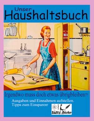 Unser Haushaltsbuch de Uwe H. Sültz