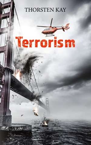 Terrorism de Thorsten Kay