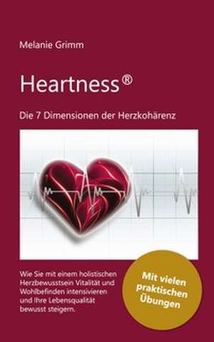 Heartness de Melanie Grimm