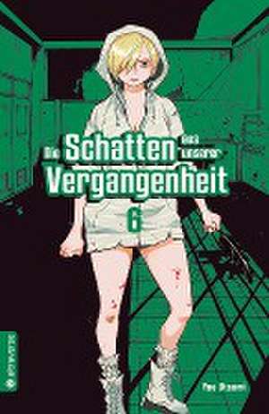 Die Schatten aus unserer Vergangenheit 06 de Yae Utsumi