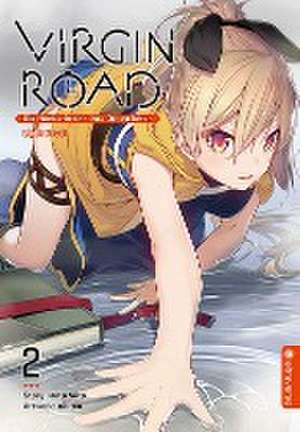 Virgin Road - Die Henkerin und ihre Art zu Leben Light Novel 02 de Mato Sato