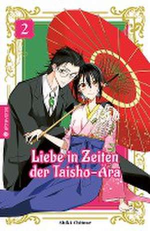 Liebe in Zeiten der Taisho-Ära 02 de Shiki Chitose