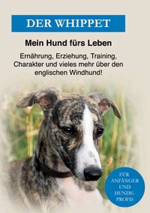Der Whippet de Mein Hund Fürs Leben Ratgeber