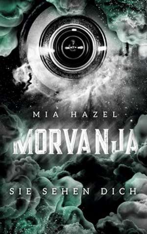 Hazel, M: MORVANJA