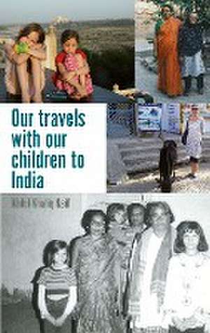 Our travels with our children to India de Abdul Khaliq Kaifi