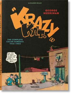 George Herriman. Krazy Kat. The Complete Color Sundays 1935-1944 de Alexander Braun