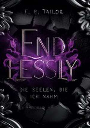 ENDLESSLY de F. B. Tailor