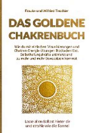 Das goldene Chakrenbuch de Frauke Teschler