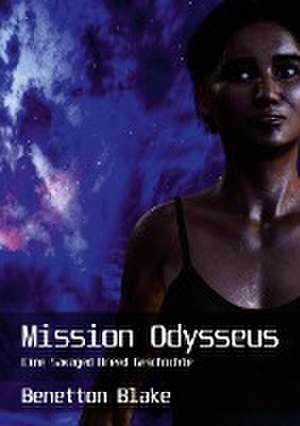 Mission Odysseus de Benetton Blake