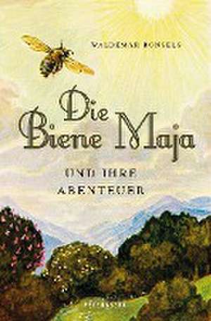 Die Biene Maja und ihre Abenteuer de Waldemar Bonsels