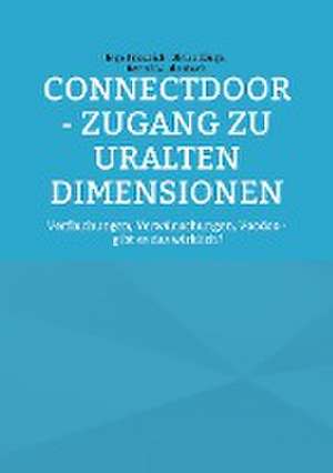 ConnectDoor - Zugang zu uralten Dimensionen de Inge Friedrich