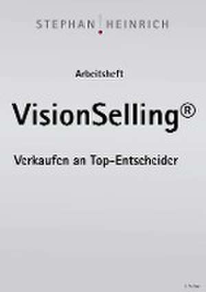 Arbeitsheft VisionSelling de Stephan Heinrich