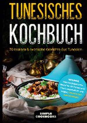 Tunesisches Kochbuch de Simple Cookbooks