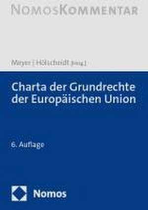 Charta der Grundrechte der Europäischen Union de Jürgen Meyer