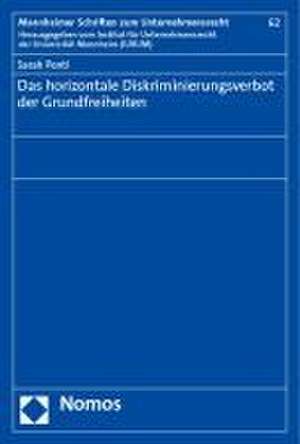 Das horizontale Diskriminierungsverbot der Grundfreiheiten de Sarah Ponti