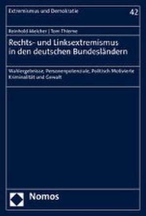 Rechts- und Linksextremismus in den deutschen Bundesländern de Reinhold Melcher