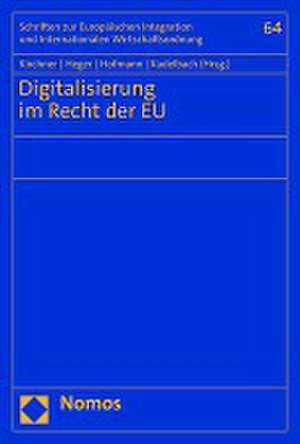 Digitalisierung im Recht der EU de Raven Kirchner