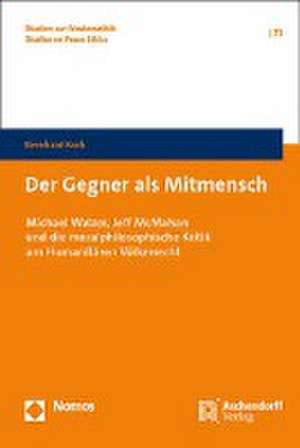 Der Gegner als Mitmensch de Bernhard Koch