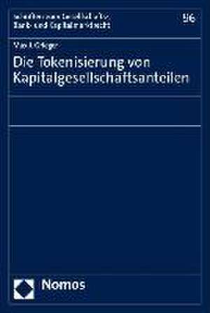 Die Tokenisierung von Kapitalgesellschaftsanteilen de Max J. Grieger