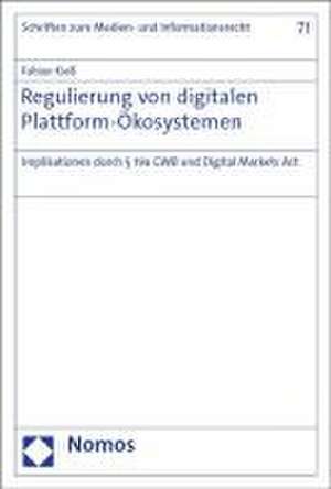 Regulierung von digitalen Plattform-Ökosystemen de Fabian Kieß