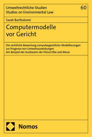 Computermodelle vor Gericht de Sarah Bartholomé