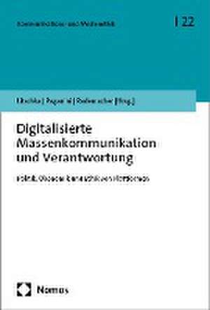 Digitalisierte Massenkommunikation und Verantwortung de Michael Litschka