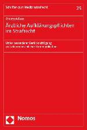 Ärztliche Aufklärungspflichten im Strafrecht de Christoph Renz