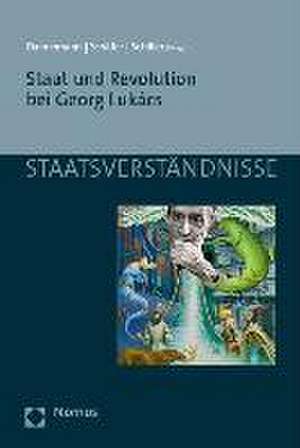 Staat und Revolution bei Georg Lukács de Rüdiger Dannemann