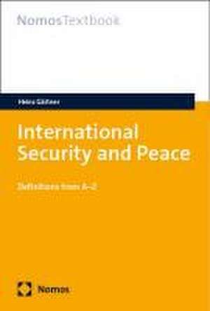 International Security and Peace de Heinz Gärtner