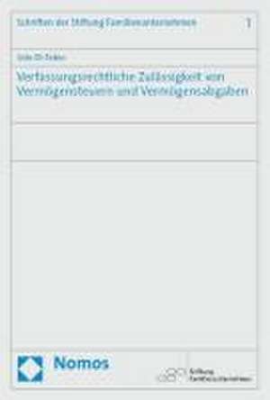 Verfassungsrechtliche Zulässigkeit von Vermögensteuern und Vermögensabgaben de Udo Di Fabio
