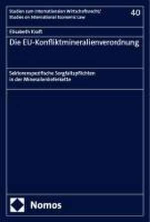 Die EU-Konfliktmineralienverordnung de Elisabeth Kraft